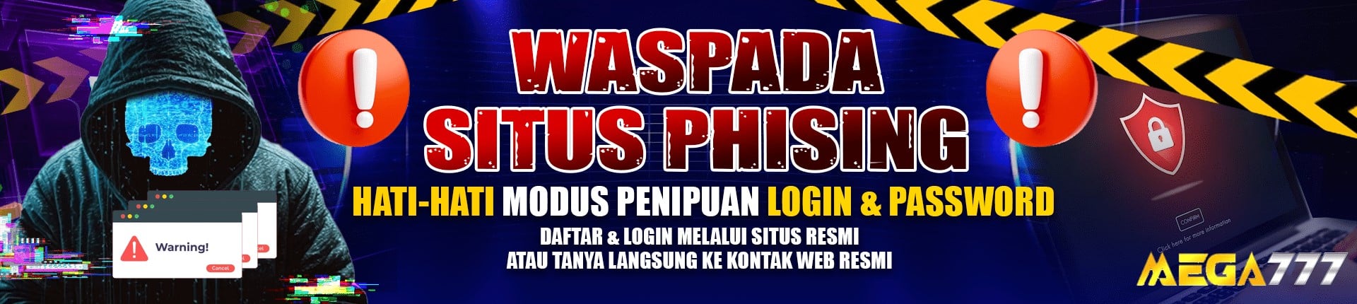 Mega777 Security Alert - Beware of Phishing Sites - Official Mega777 Information