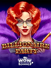 Billionaire Party