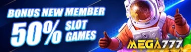 Mega777 New Member Bonus - 50% Slot Game Welcome Bonus