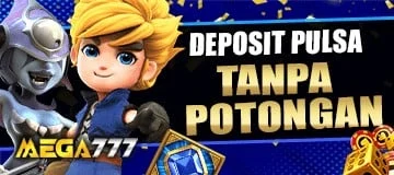 MEGA777 no-deduction pulsa deposit promotion banner (Telkomsel, XL/Axis, Tri)
